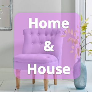Home & House